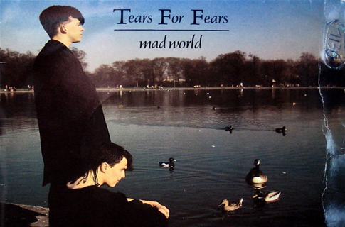 Mad World(Tears for Fears 演唱歌曲)